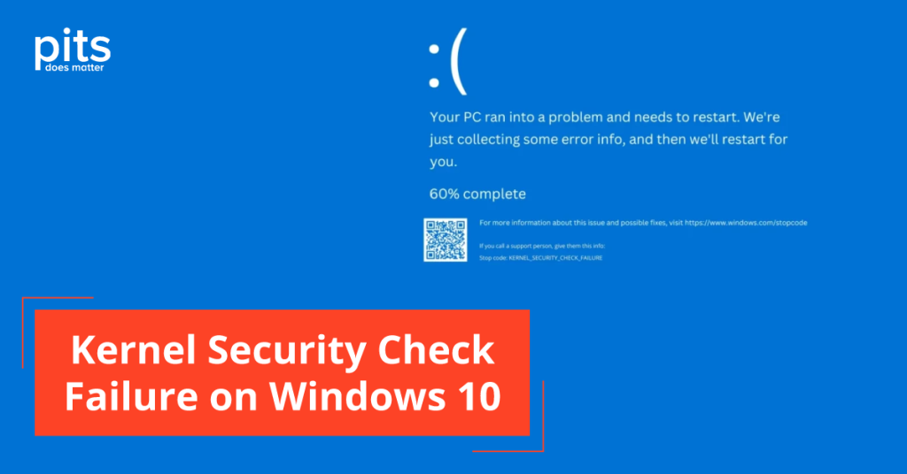 Kernel Security Check Failure on Windows 10