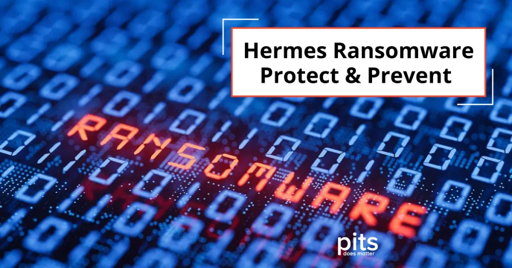 Hermes Ransomware Analysis and Mitigation