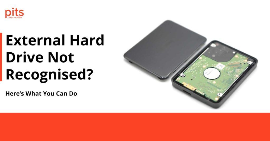 External Hard Drive Not Recognised Here’s What You Can Do